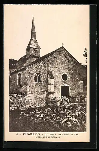 AK Chailles, Colonie Jeanne d`Arc, L`Eglise Paroissiale