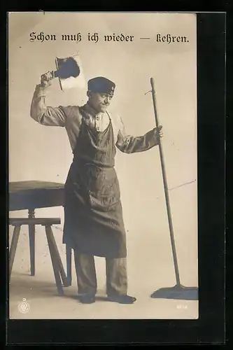 AK Schon muss ich wieder - kehren.
