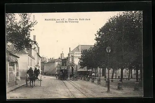 AK Mareuil-sur-Ay, Place du Petit Jard, Arrivée du Tramway
