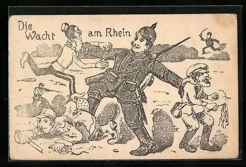 AK Die Wacht am Rhein, Propaganda 1. Weltkrieg