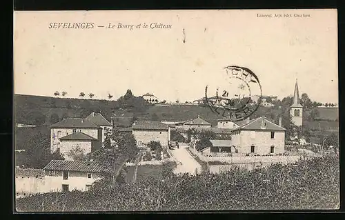 AK Sevelinges, Le Bourg et le Chateau