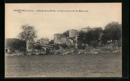 AK Noirétable, Chateau de la Merlee, curieuse construction du Moyen-Age