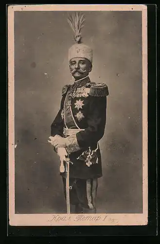 AK Peter I. von Serbien in Uniform