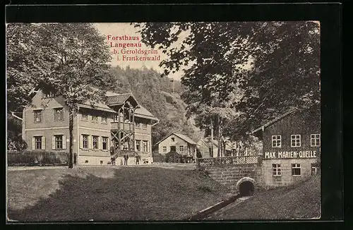 AK Langenau b. Geroldsgrün, Forsthaus und Max Marien-Quelle