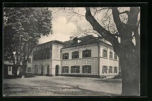 AK Regensburg, Oberpfälzische Kreisausstellung 1910, Gebäude für Volkskunst u. Trachtenausstellung