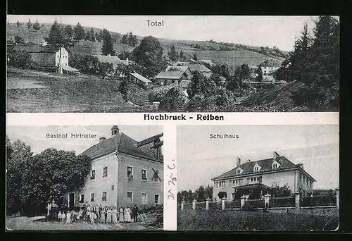 AK Hochbruck-Reiben, Gasthof Hirtreiter, Schulhaus, Totalansicht