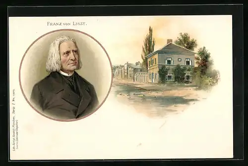 Künstler-AK des Komponisten Franz von Liszt und Geburtshaus