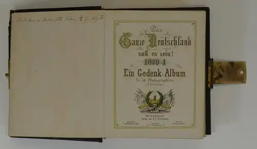 Fotoalbum Ledereinband 1870-71, das ganze Deutschland sol es sein!, ein Gedenkalbum 1813-1870, Einigkeit Macht Stark