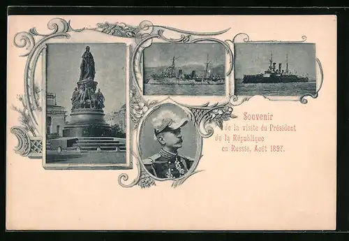 AK Souvenir de la visite du Président de la République en Russie, 1897, Kriegsdampfer, Denkmal, Adel aus Frankreich