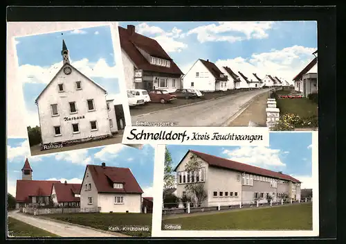 AK Schnelldorf /Feuchtwangen, Rathaus und Schule