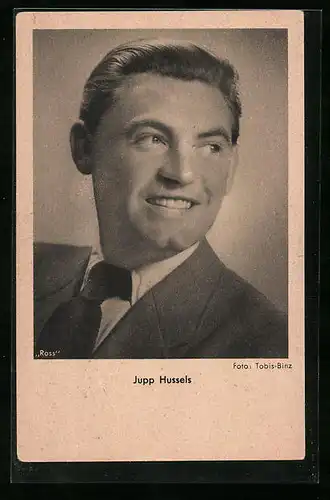 AK Schauspieler Jupp Hussels