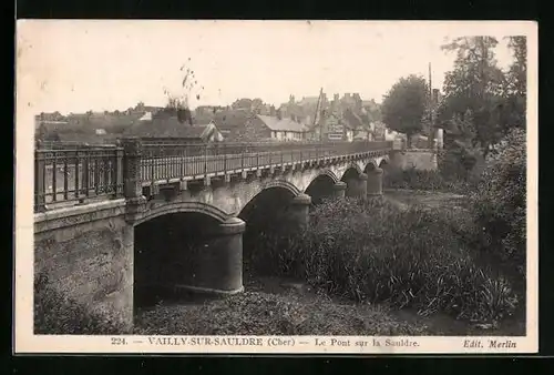 AK Vailly-sur-Sauldre, Le Pont sur la Sauldre