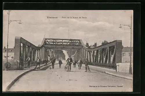 AK Vierzon, Pont de la Route de Paris