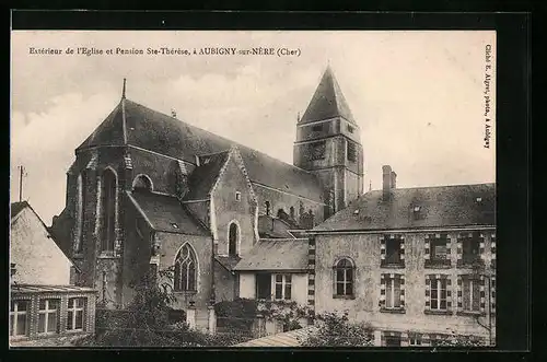 AK Aubigny-sur-Nère, Extérieur de l`Eglise et Pension Ste-Thérèse