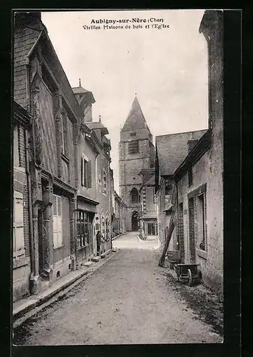 AK Aubigny-sur-Nère, Vieilles Maisons de bois et l`eglise