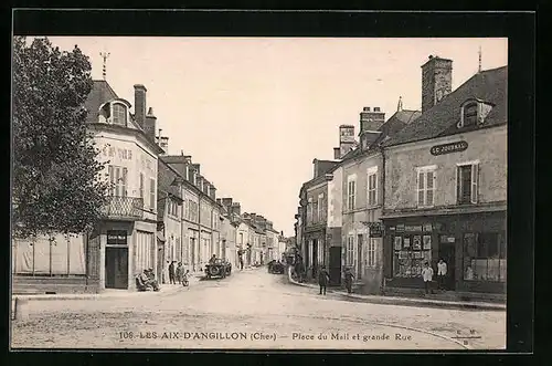 AK Les Aix-d`Angillon, Place du Mail et grande Rue