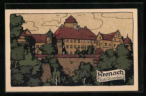 Steindruck-AK Kronach, Blick auf die Feste Rosenberg