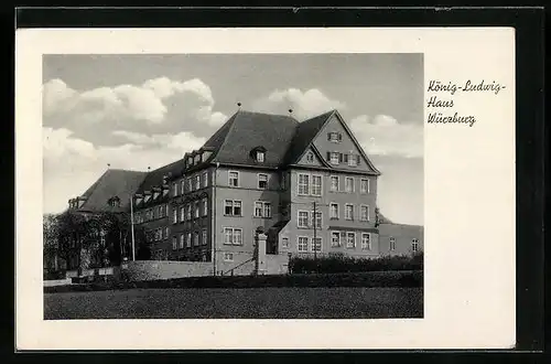 AK Würzburg, König-Ludwig-Haus