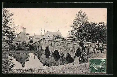 AK Saint-Amand-Montrond, Le Pont...