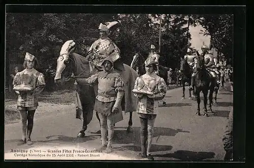 AK Aubigny-sur-Nère, Grandes Fetes Franco-Ecossaises - Cortege historique du 15 Aout 1931 - Robert Stuart