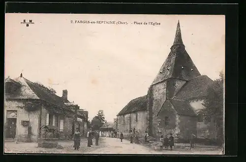 AK Farges-en-Septaine, Place de l`Eglise