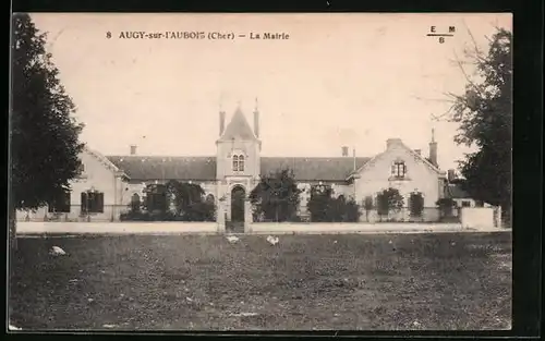 AK Augy-sur-l`Aubois, la Mairie