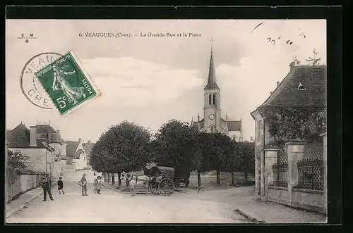 AK Veaugues, la Grande Rue et la Place