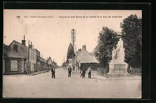 AK St-Amand, Monument aux Morts de la Guerre et la Rue de Juranville