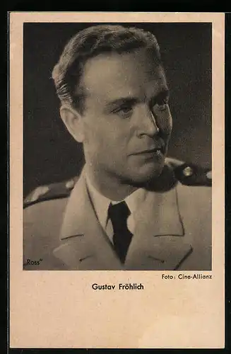 AK Schauspieler Gustav Fröhlich in einer Uniform