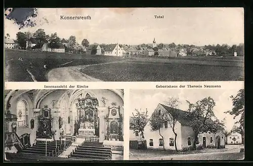 AK Konnersreuth, Totalansicht, Innenansicht der Kirche, Geburtshaus der Theresia Neumann