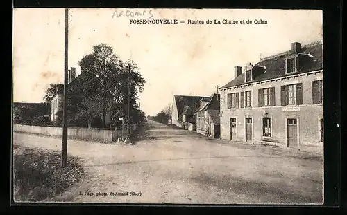 AK Fosse-Nouvelle, Routes de la Chatre et de Culan