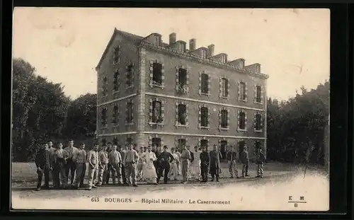 AK Bourges, Hopital Militaire, Le Casernement