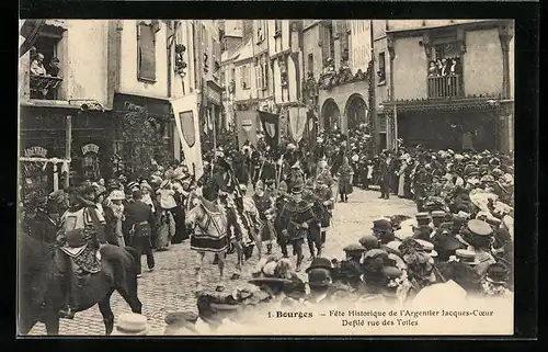 AK Bourges, Fete Historique de l`Argentier Jacques-Coeur, Defilé rue des Toiles