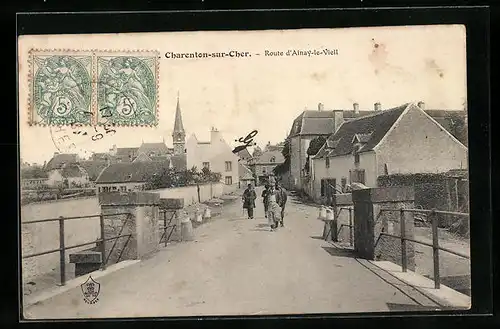 AK Charenton-sur-Cher, Route d`Ainay-le-Vieil