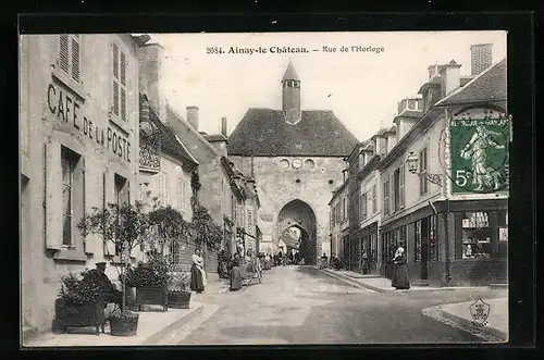 AK Ainay-le-Château, Rue de l`Horloge