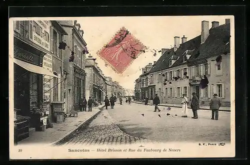 AK Sancoins, Hotel Brisson et Rue du Baubourg de Nevers