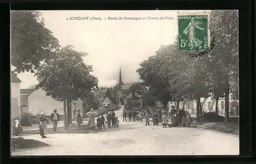 AK Étréchy, Route de Sancergue et Champ de Foire