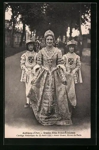AK Aubigny, Grandes Fetes Franco-Écossaises 1931, Cortège historique, Anne Stuart