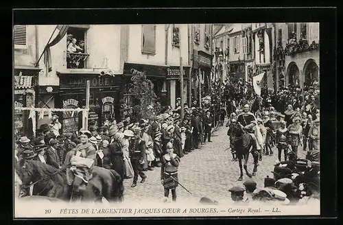 AK Bourges, Fetes de l`Argentier Jacques Coeur, Cortège Royal