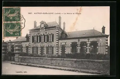 AK Autruy-sur-Juine, La Mairie et l`Ecole