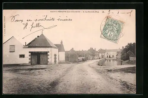 AK Saint-Péravy-la-Colombe, La Grande Rue