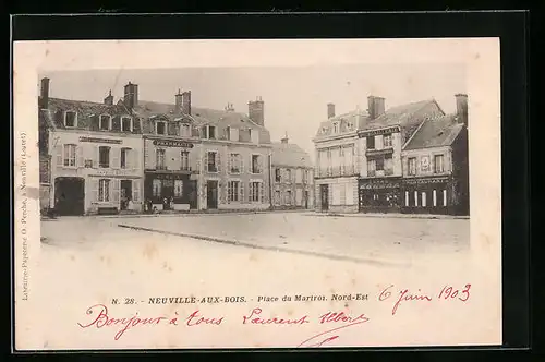 AK Neuville-aux-Bois, Place du Martroi, Nord-Est