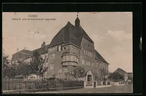 AK Guben, Schule VI, z. Zt. der Aufnahme Vereinslazarett