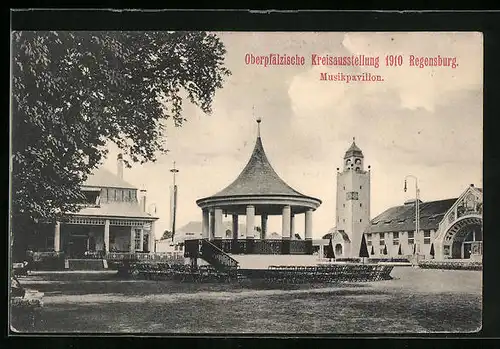 AK Regensburg, Oberpfälzische Kreisausstellung 1910, Musikpavillon