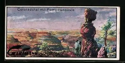 Sammelbild Gartmann`s Schokolade, Die Naturwunder am Coloradofluss, Coloradotal mit Pompejussäule