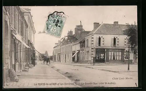 AK La Ferté-St-Aubin, La Grande Rue