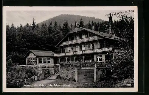 AK Tabarz /Thür. Wald, Hotel Schweizerhaus