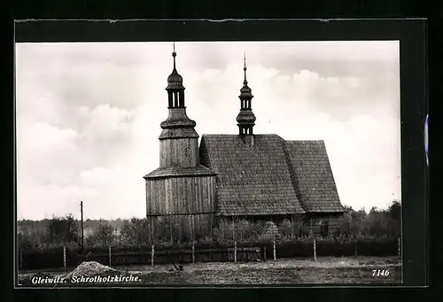 AK Gleiwitz, Schrotholzkirche