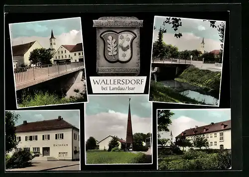 AK Wallersdorf bei Landau a. d. Isar /Ndb., Brücke mit Apotheke, Rathaus, Ortspartie