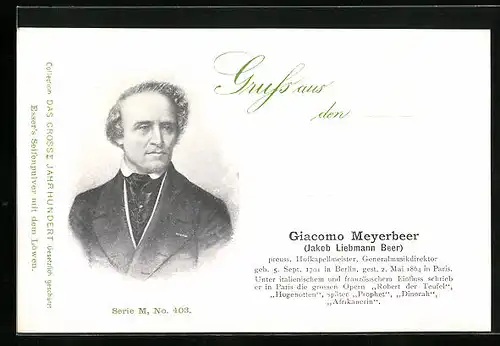 AK Giacomo Meyerbeet, Preussischer Hofkapellmeister, Generalmusikdirektor, 1791-1864